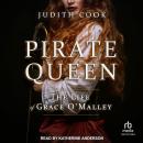 Pirate Queen: The Life of Grace O'Malley Audiobook