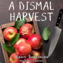 A Dismal Harvest Audiobook