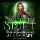 With Her Sight Audiobook