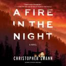 Fire in the Night, Christopher Swann