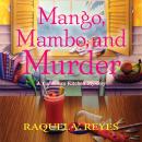 Mango, Mambo, and Murder Audiobook