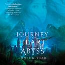 Journey to the Heart of the Abyss Audiobook