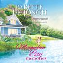 Magnolia Bay Memories Audiobook
