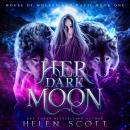 Her Dark Moon Audiobook