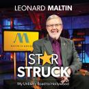 Starstruck: My Unlikely Road to Hollywood Audiobook