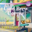 Cold Brew Corpse Audiobook