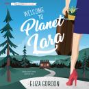 Welcome to Planet Lara Audiobook