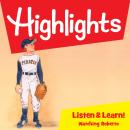 Highlights Listen & Learn!: Watching Roberto: An Immersive Audio Study for Grade 4 Audiobook