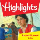 Highlights Listen & Learn!: To Sea: An Immersive Audio Study for Grade 5 Audiobook