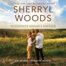 Suddenly Annie's Father Audiobook