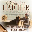 Whispers From Yesterday Audiobook