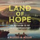 Land of Hope Young Reader's Edition: An Invitation to the Great American Story Audiobook
