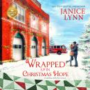 Wrapped Up in Christmas Hope: An uplifting small town romance Audiobook