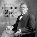 The Future of the American Negro Audiobook