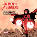 The X-Men and  Avengers: Gamma Quest: Search and Rescue Audiobook