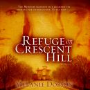 Refuge on Crescent Hill Audiobook