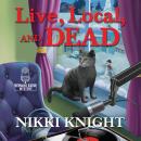 Live, Local, and Dead Audiobook