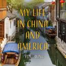 My Life in China and America Audiobook