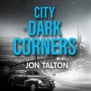 City of Dark Corners Audiobook