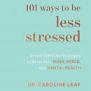 101 Ways to Be Less Stressed Audiobook