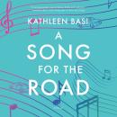 Song for the Road, Kathleen Basi