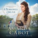 A Borrowed Dream Audiobook
