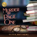 Murder By Page One: A Peach Coast Library Mystery from Hallmark Publishing