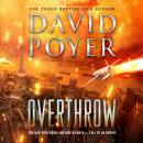 Overthrow: The War with China and North Korea--Fall of an Empire Audiobook