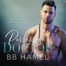 Possessive Doctor, B. B. Hamel