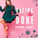 Dating the Duke Audiobook