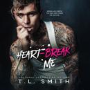 Heartbreak Me Audiobook