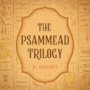 The Psammead Trilogy Audiobook