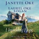Unyielding Hope Audiobook