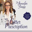 The Bitter Prescription: Engineering Your Diet, Digestion, and Hormones After 35 Audiobook