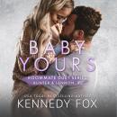 Baby Yours Audiobook