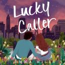 Lucky Caller Audiobook