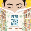 Feed Your Mind: A Story of August Wilson