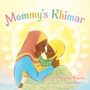 Mommy's Khimar Audiobook