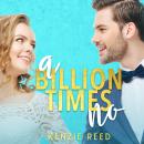 A Billion Times No Audiobook