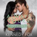 Always Yours: Liam & Madelyn duet #2 Audiobook
