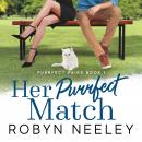 Her Purrfect Match Audiobook