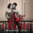 Hate Crush Audiobook