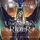 The Uncommon Rider