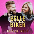 The Belle and the Biker Audiobook