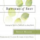 Rhythms of Rest: Finding the Spirit of Sabbath in a Busy World Audiobook
