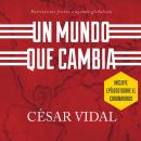 [Spanish] - Un mundo que cambia: patriotismo frente a agenda globalista Audiobook