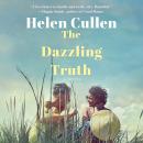Cover of The Dazzling Truth: A Novel