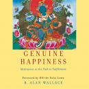 Genuine Happiness: Meditation as the Path to Fulfillment