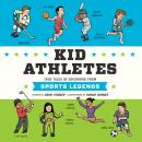 Kid Athletes: True Tales of Childhood from Sports Legends Audiobook