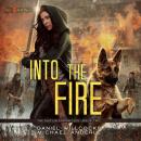 Cover of Into the Fire: Age Of Madness - A Kurtherian Gambit Series